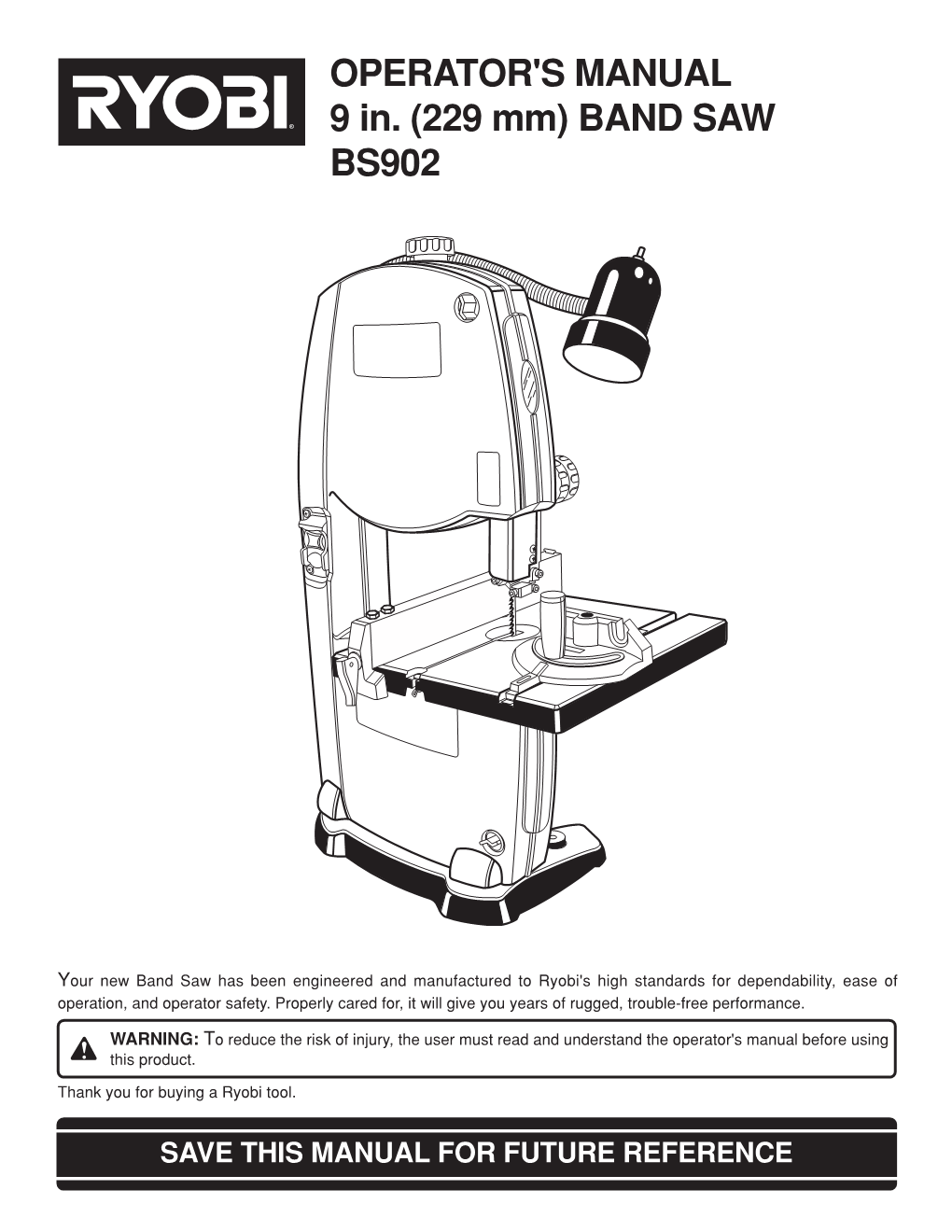 OPERATOR's MANUAL 9 In. (229 Mm) BAND SAW BS902