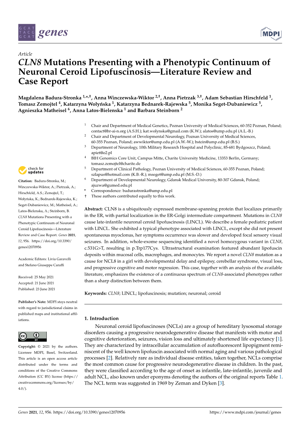 CLN8 Mutations Presenting with a Phenotypic Continuum of Neuronal Ceroid Lipofuscinosis—Literature Review and Case Report