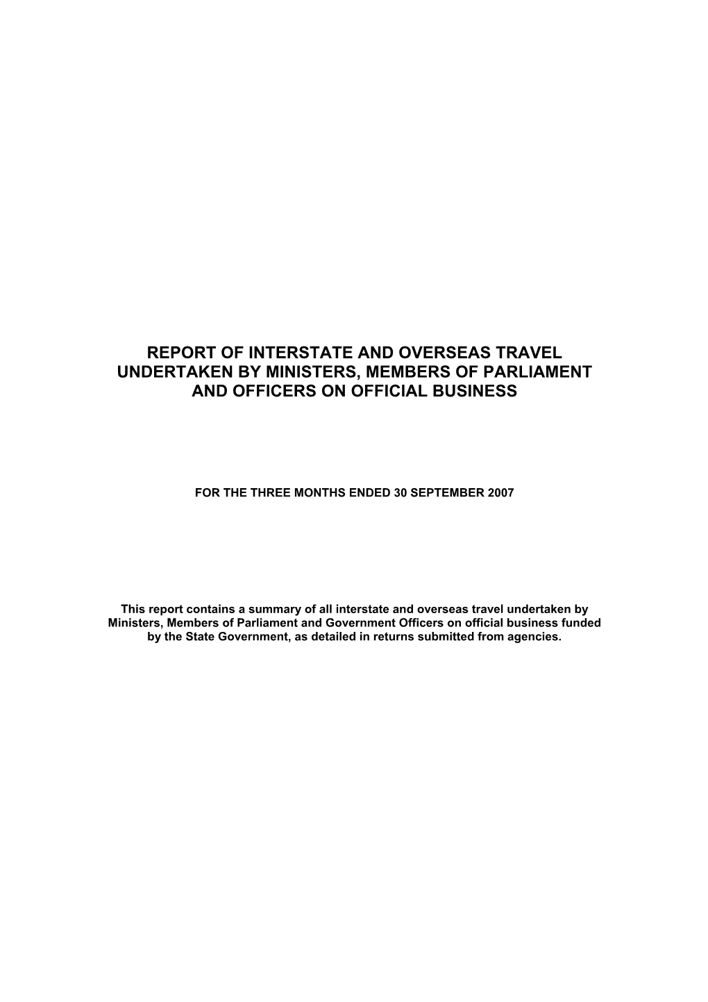 Report of Interstate and Overseas Travel Undertaken by Ministers, Members of Parliament and Officers on Official Business