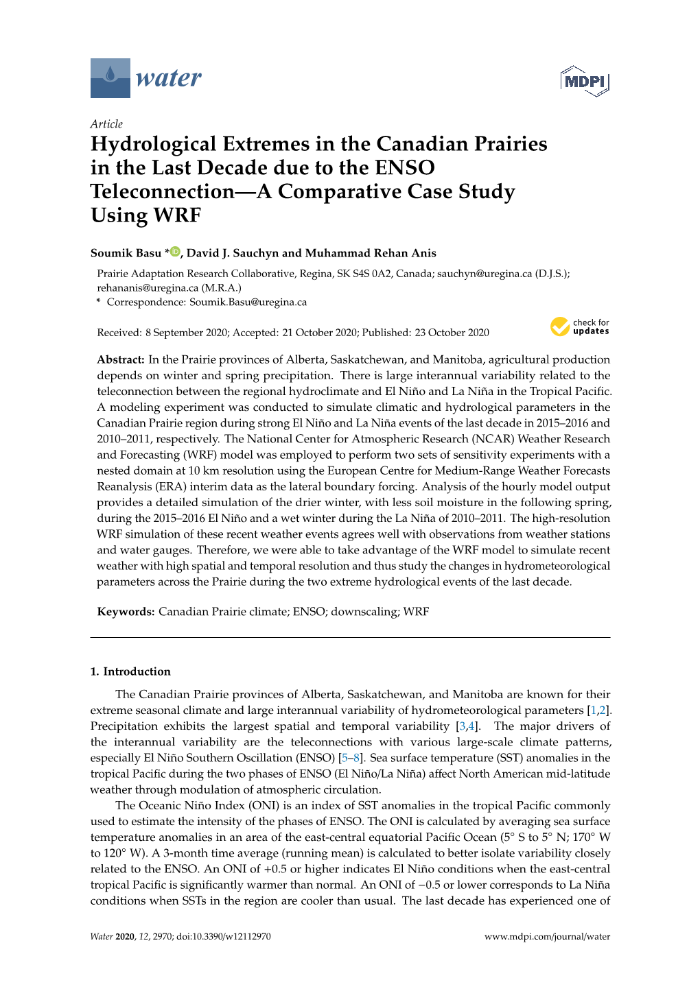 Hydrological Extremes in the Canadian Prairies in the Last Decade Due to the ENSO Teleconnection—A Comparative Case Study Using WRF