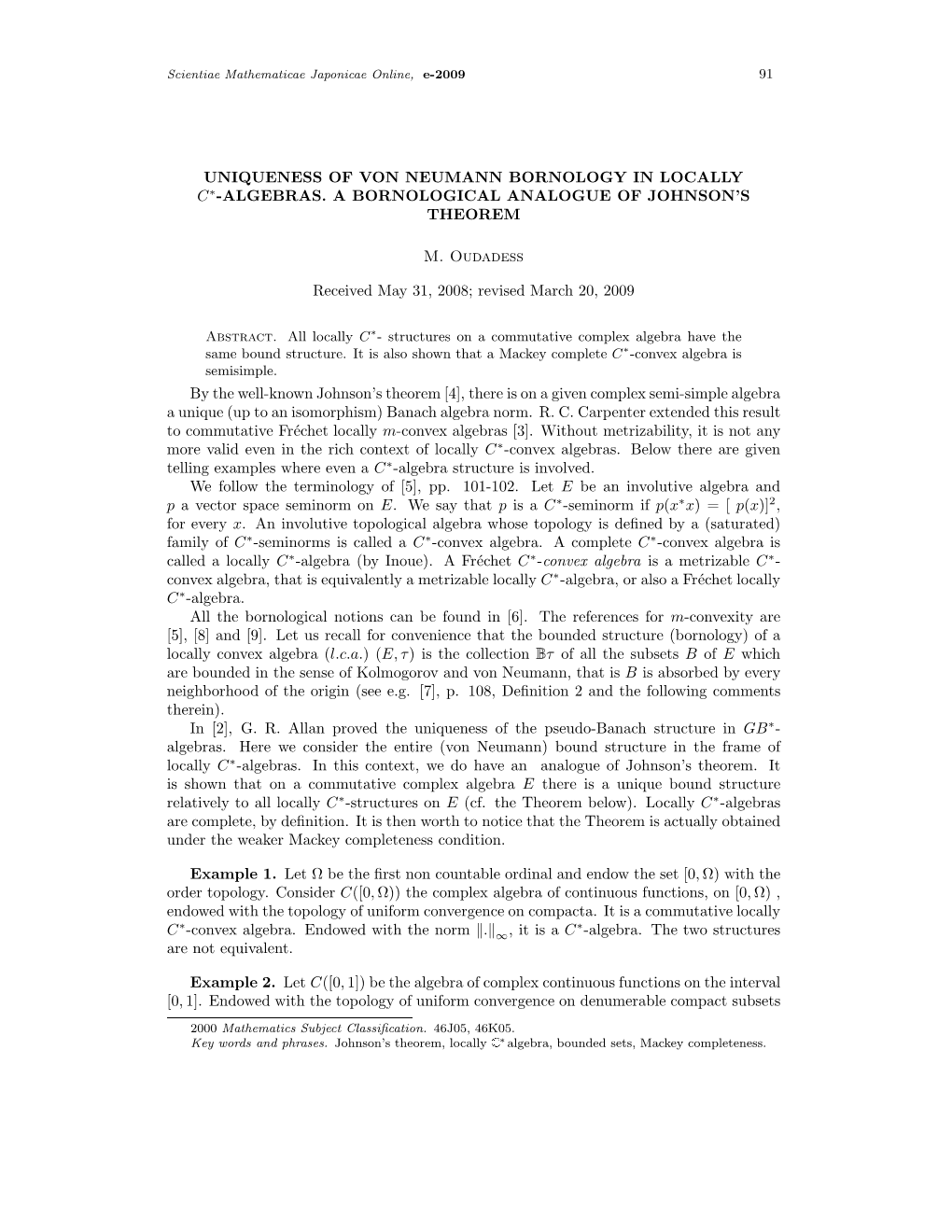 Uniqueness of Von Neumann Bornology in Locally C∗-Algebras