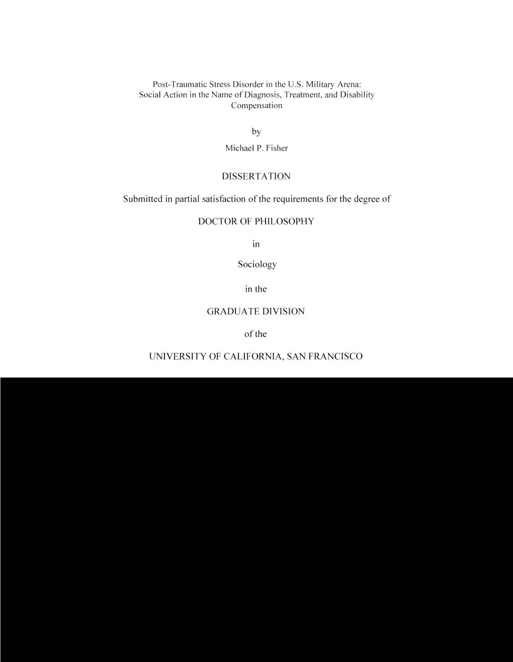 Post-Traumatic Stress Disorder in the U.S. Military Arena: Social Action in the Name of Diagnosis, Treatment, and Disability Compensation