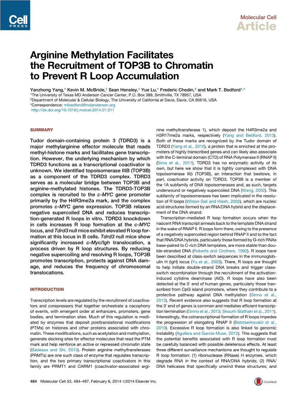 Arginine Methylation Facilitates the Recruitment of TOP3B to Chromatin to Prevent R Loop Accumulation