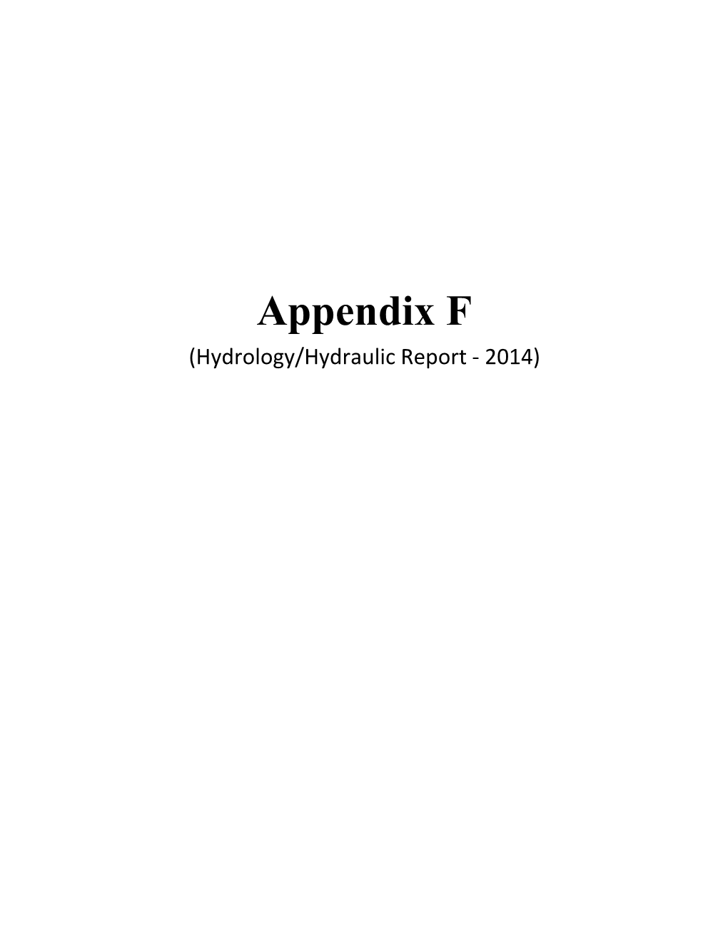 Appendix F (Hydrology/Hydraulic Report - 2014)