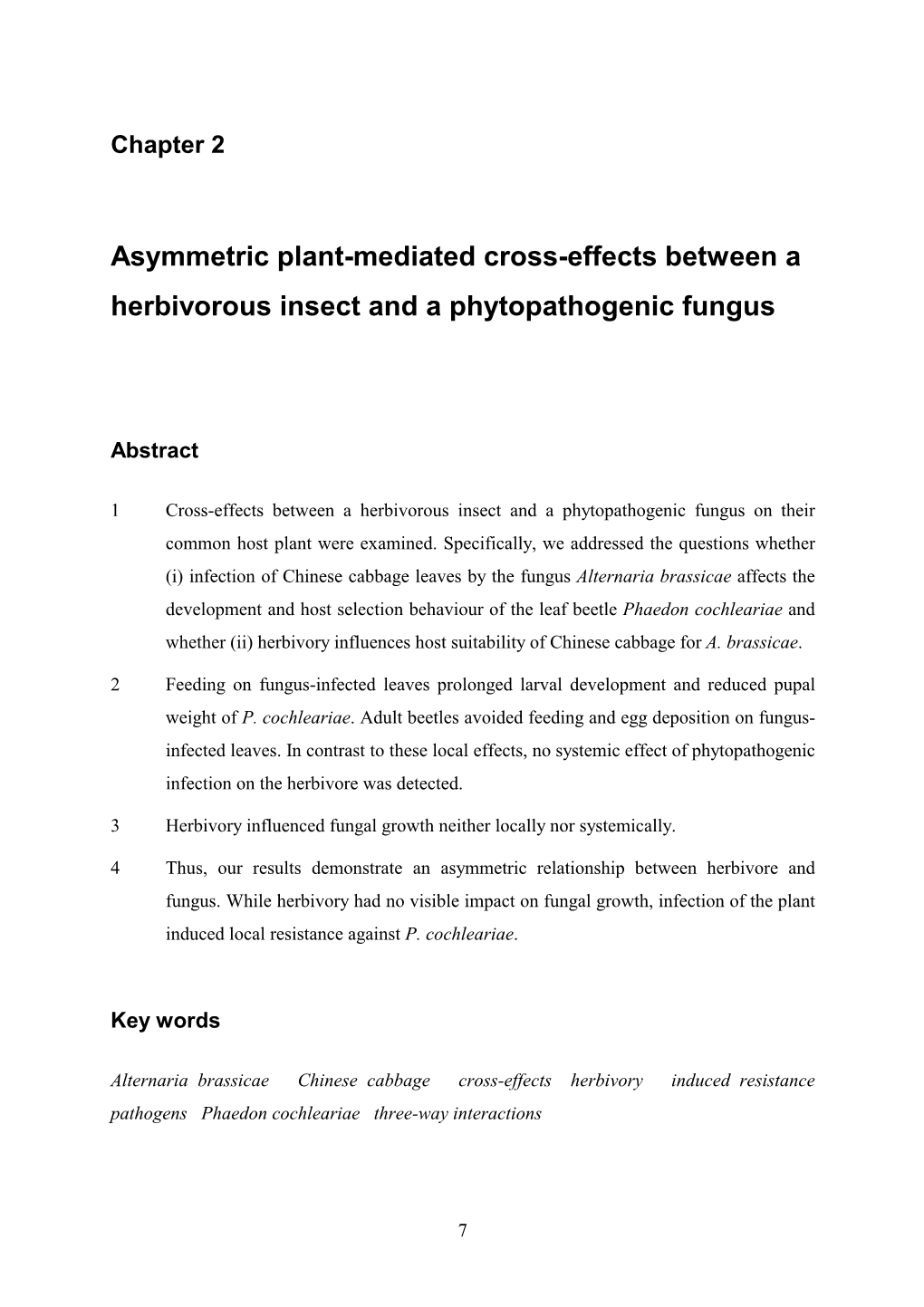 Asymmetric Plant-Mediated Cross-Effects Between a Herbivorous Insect and a Phytopathogenic Fungus