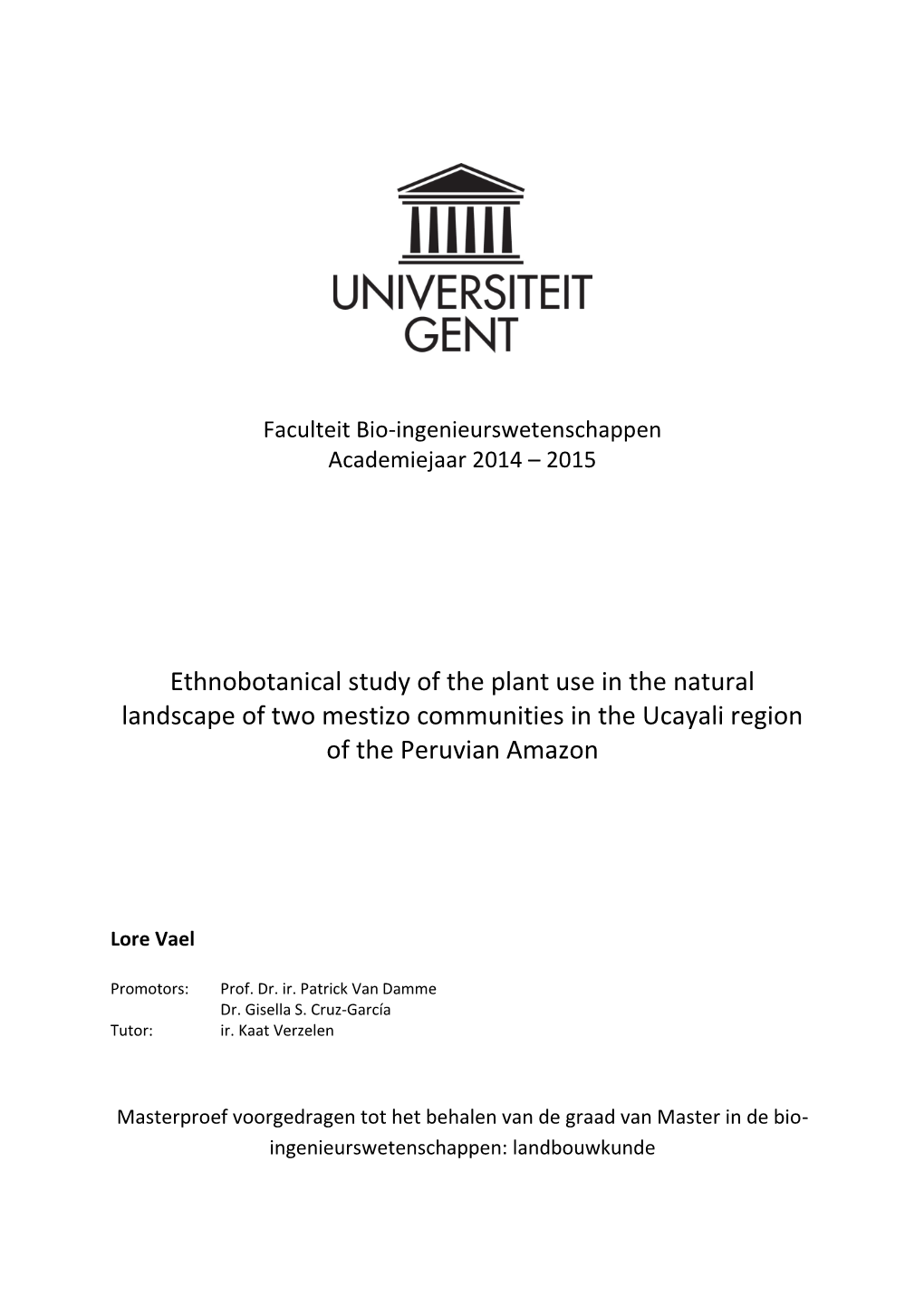 Ethnobotanical Study of the Plant Use in the Natural Landscape of Two Mestizo Communities in the Ucayali Region of the Peruvian Amazon