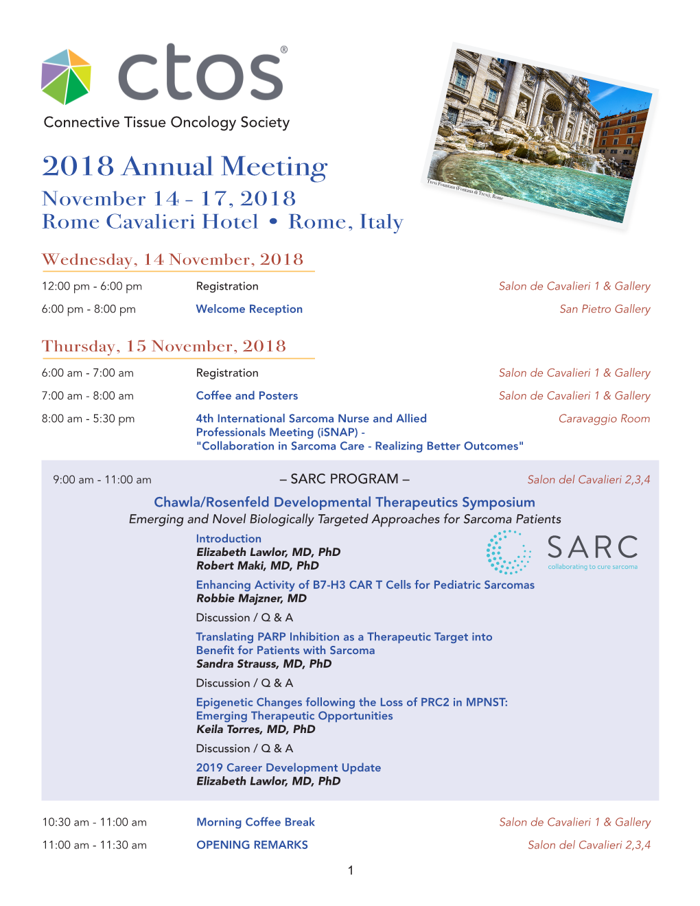2018 Annual Meeting Trevi Fountain (Fontana Di Trevi), Rome November 14 - 17, 2018 Rome Cavalieri Hotel • Rome, Italy