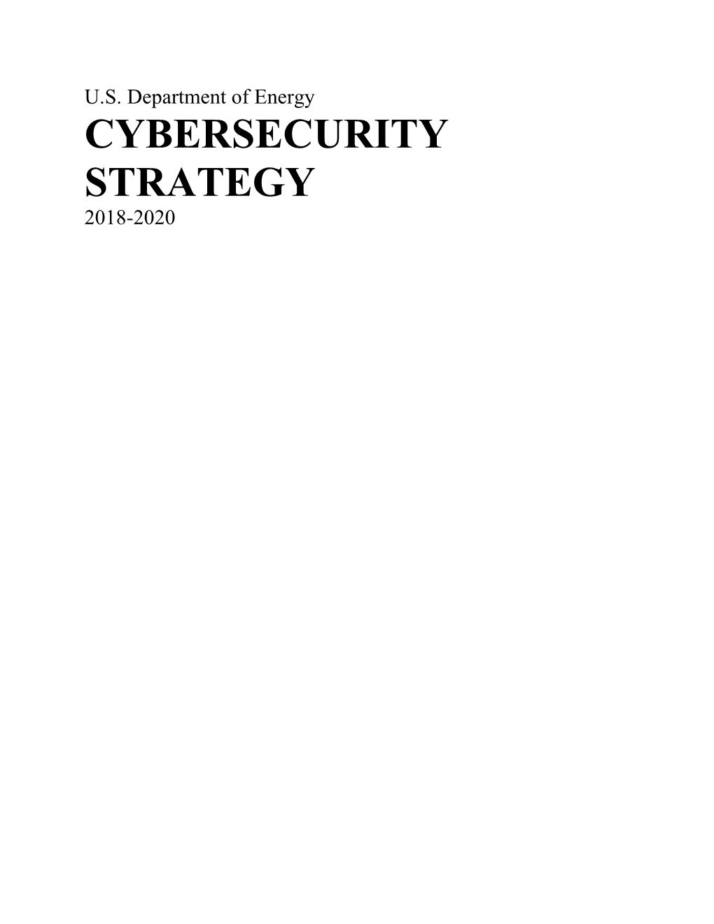 DOE Cybersecurity Strategy and Implementation Plan to Improve the Cybersecurity and Resilience of the Department’S Networks and Systems