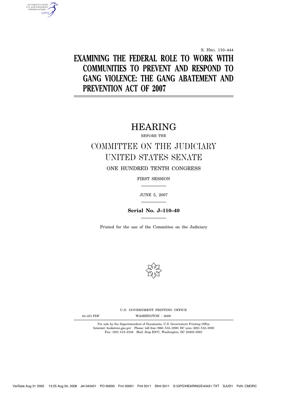 Examining the Federal Role to Work with Communities to Prevent and Respond to Gang Violence: the Gang Abatement and Prevention Act of 2007