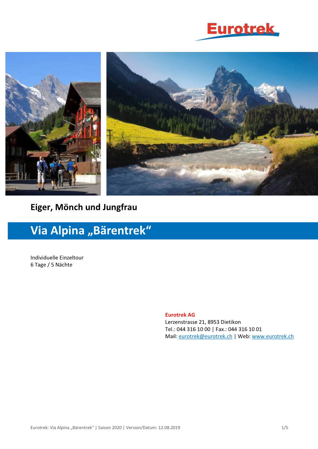 Eiger, Mönch Und Jungfrau Via Alpina „Bärentrek“