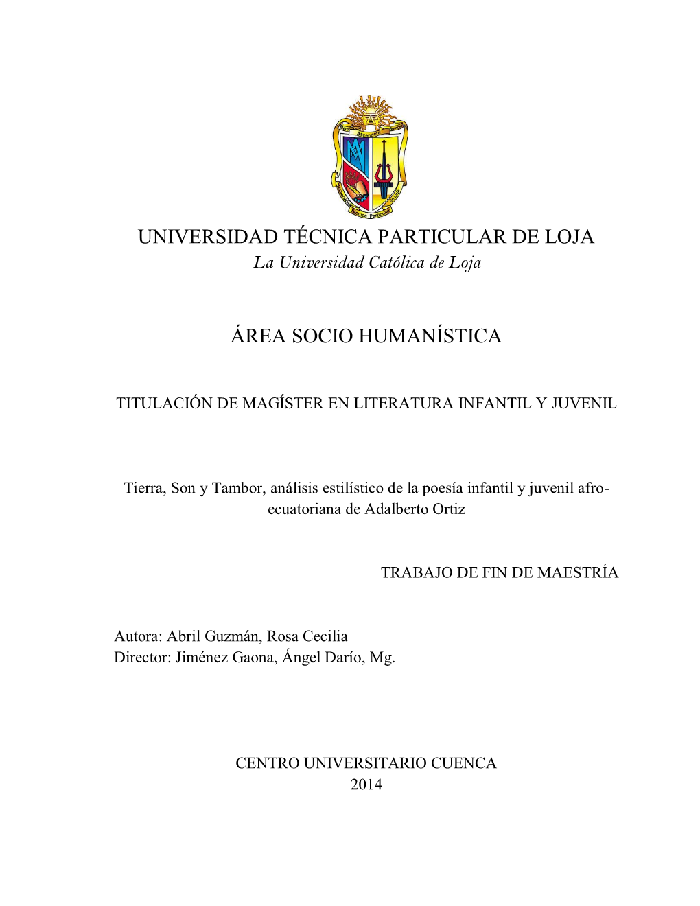 UNIVERSIDAD TÉCNICA PARTICULAR DE LOJA La Universidad Católica De Loja