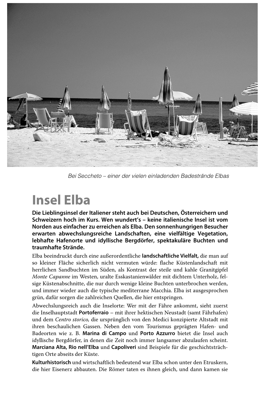 Insel Elba Die Lieblingsinsel Der Italiener Steht Auch Bei Deutschen, Österreichern Und Schweizern Hoch Im Kurs