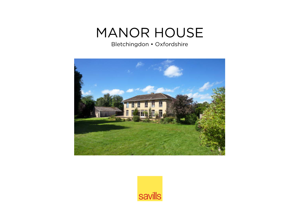 MANOR HOUSE Bletchingdon • Oxfordshire