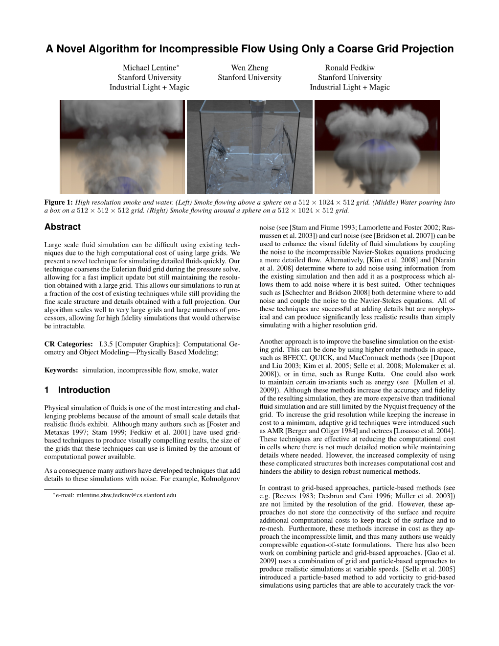 A Novel Algorithm for Incompressible Flow Using Only a Coarse Grid Projection