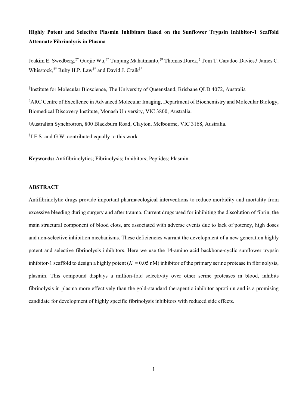 Highly Potent and Selective Plasmin Inhibitors Based on the Sunflower Trypsin Inhibitor-1 Scaffold Attenuate Fibrinolysis in Plasma