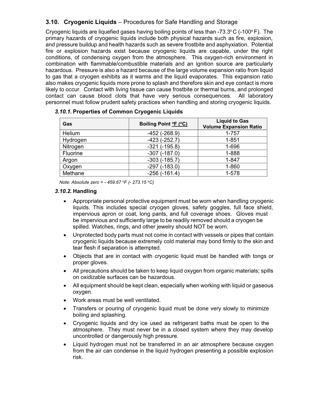 3.10. Cryogenic Liquids – Procedures for Safe Handling and Storage Cryogenic Liquids Are Liquefied Gases Having Boiling Points of Less Than -73.3O C (-100O F)