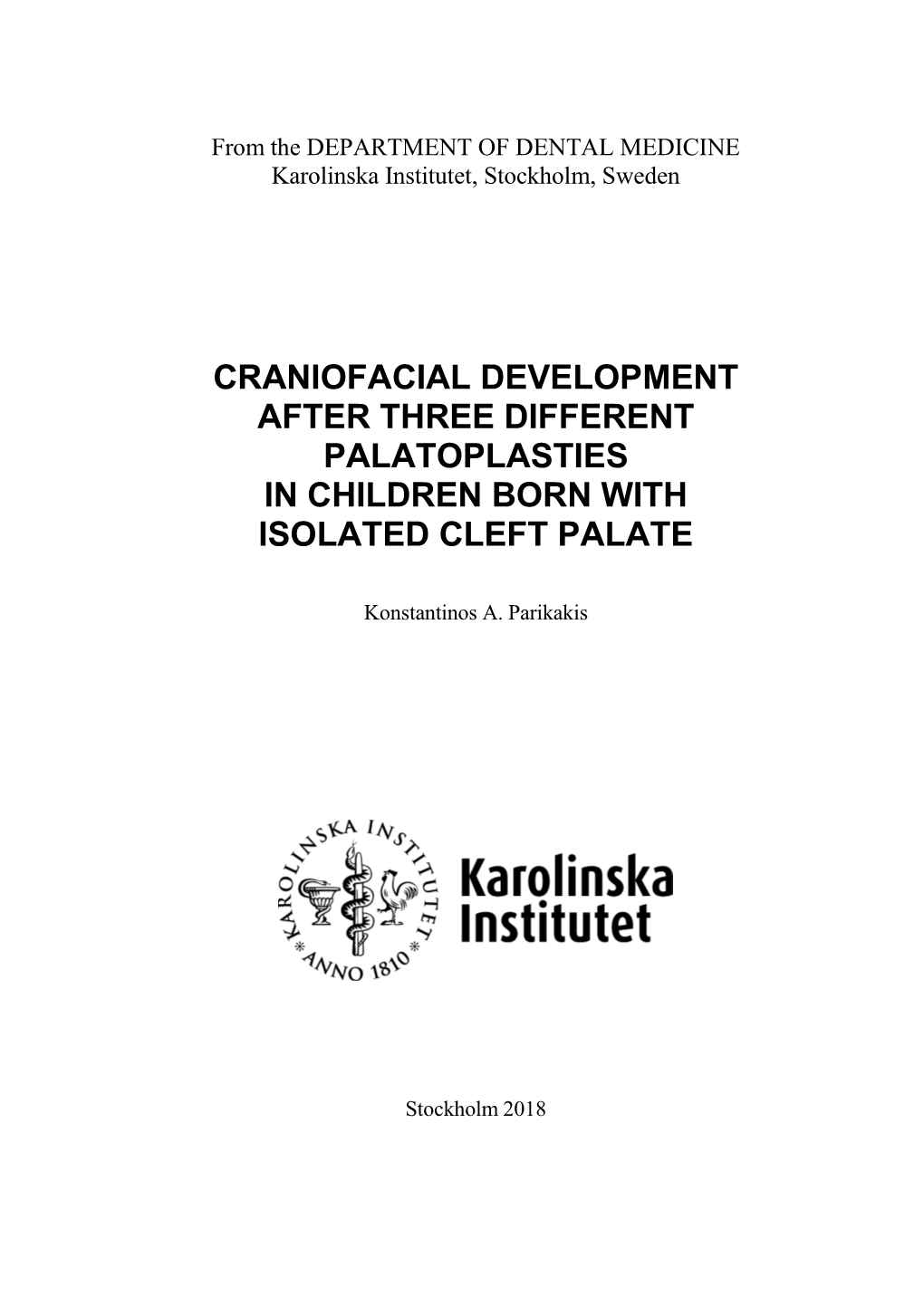 Craniofacial Development After Three Different Palatoplasties in Children Born with Isolated Cleft Palate