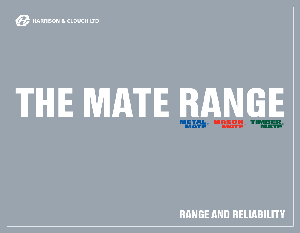 Range and Reliability ®