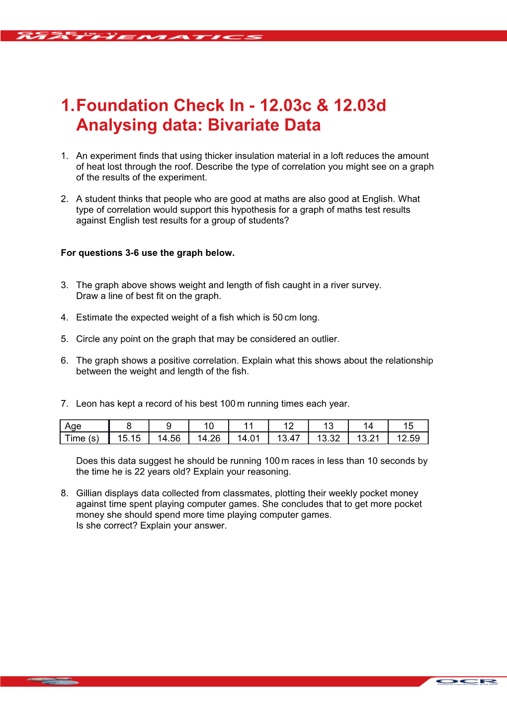 GCSE (9-1) Mathematics Foundation Check in Test (12.03C & 12.03D Analysing Data: Bivariate Data)