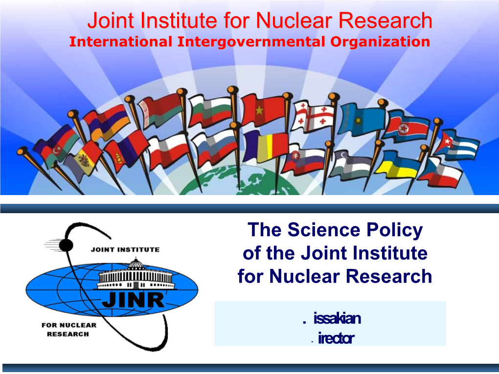 Joint Institute for Nuclear Research International Intergovernmental Organization