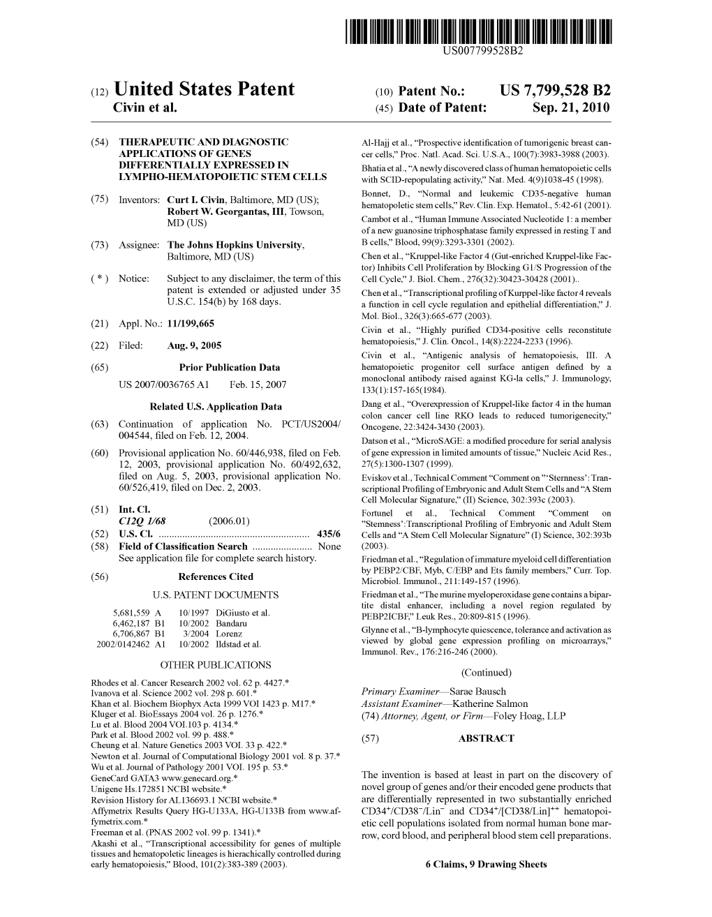 (12) United States Patent (10) Patent No.: US 7,799,528 B2 Civin Et Al