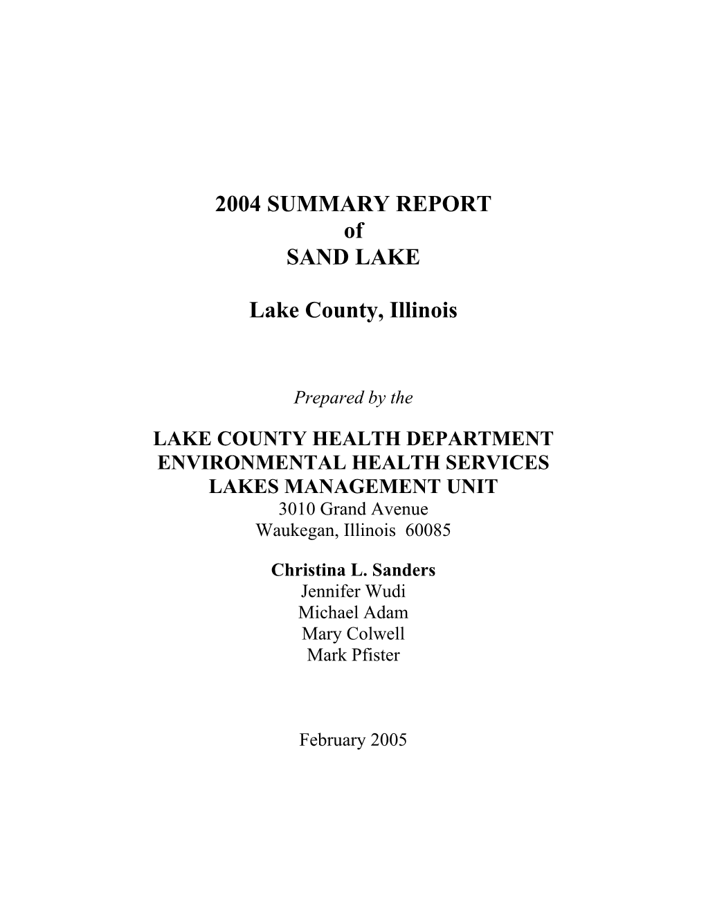 2004 Sand Lake Report