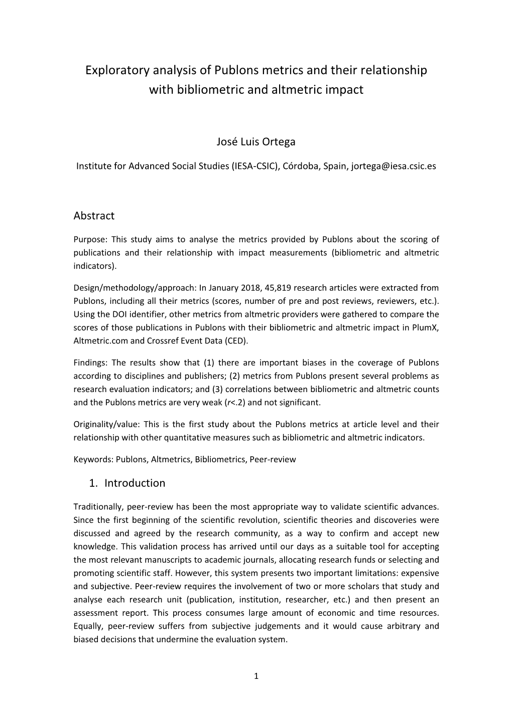 Exploratory Analysis of Publons Metrics and Their Relationship with Bibliometric and Altmetric Impact