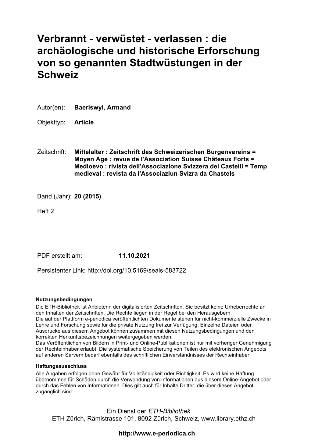 Verbrannt - Verwüstet - Verlassen : Die Archäologische Und Historische Erforschung Von So Genannten Stadtwüstungen in Der Schweiz