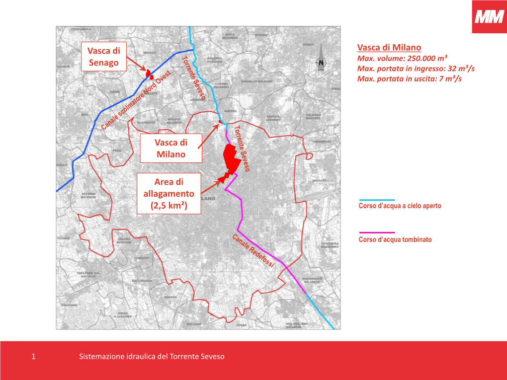 Sistemazione Idraulica Del Torrente Seveso SISTEMA VASCHE FIUME SEVESO