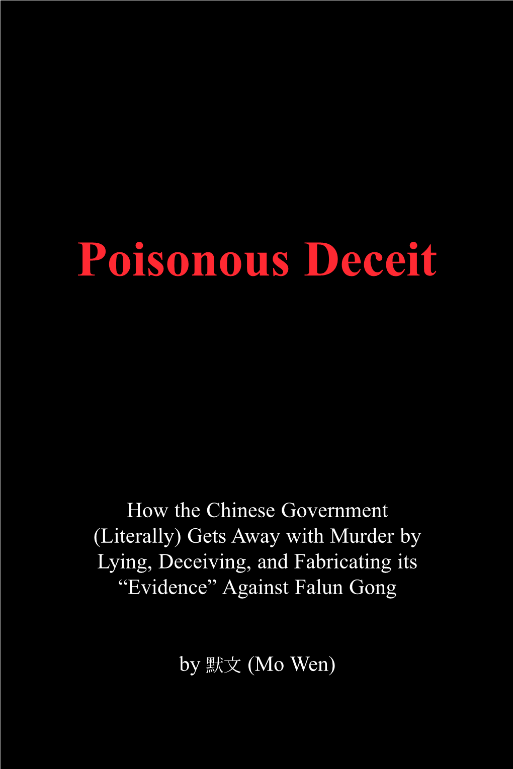 Poisonous Deceit