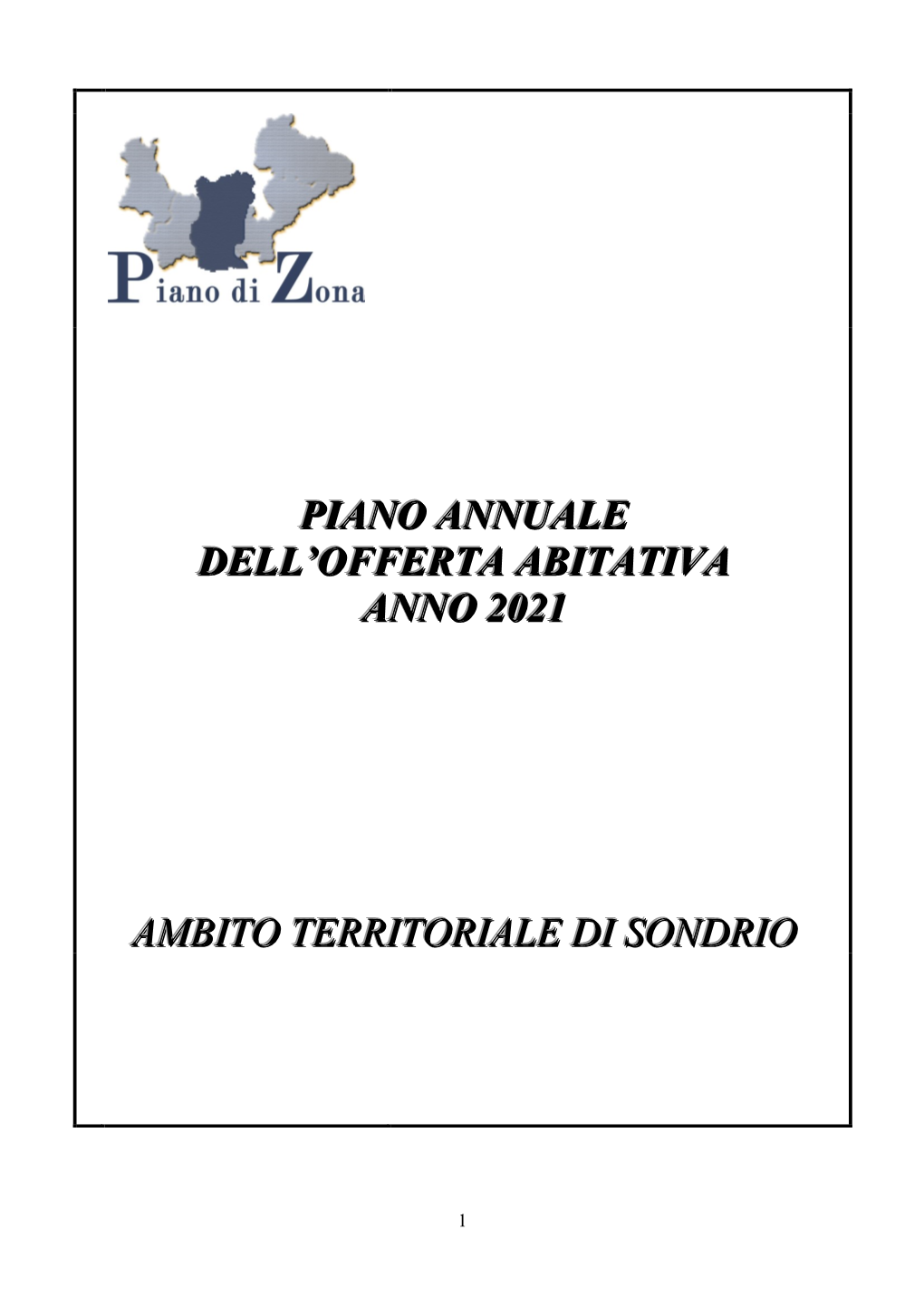 Piano Annuale Dell'offerta Abitativa Dell'ambito Territoriale Di Sondrio