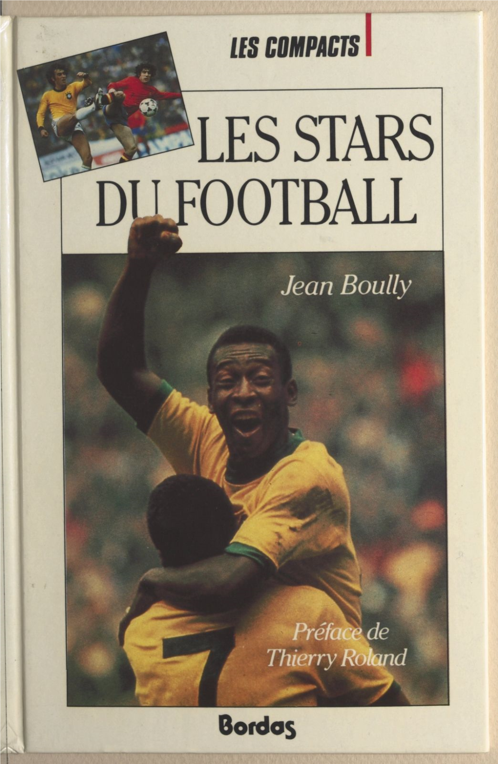 Les Stars Du Football Jean Boully
