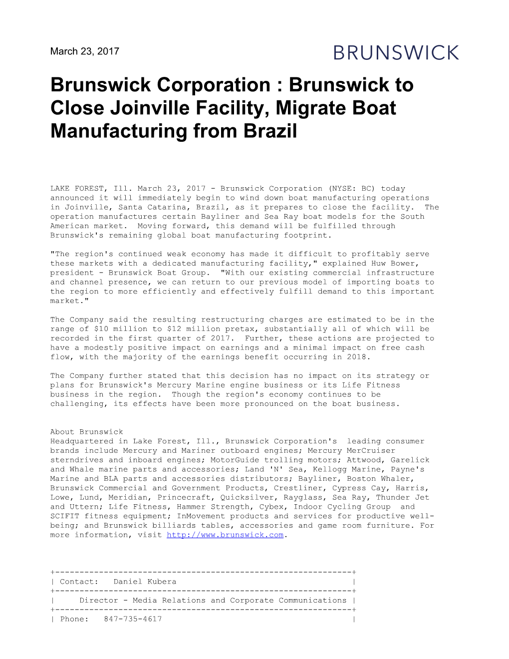 Brunswick Corporation : Brunswick to Close Joinville Facility, Migrate Boat Manufacturing from Brazil