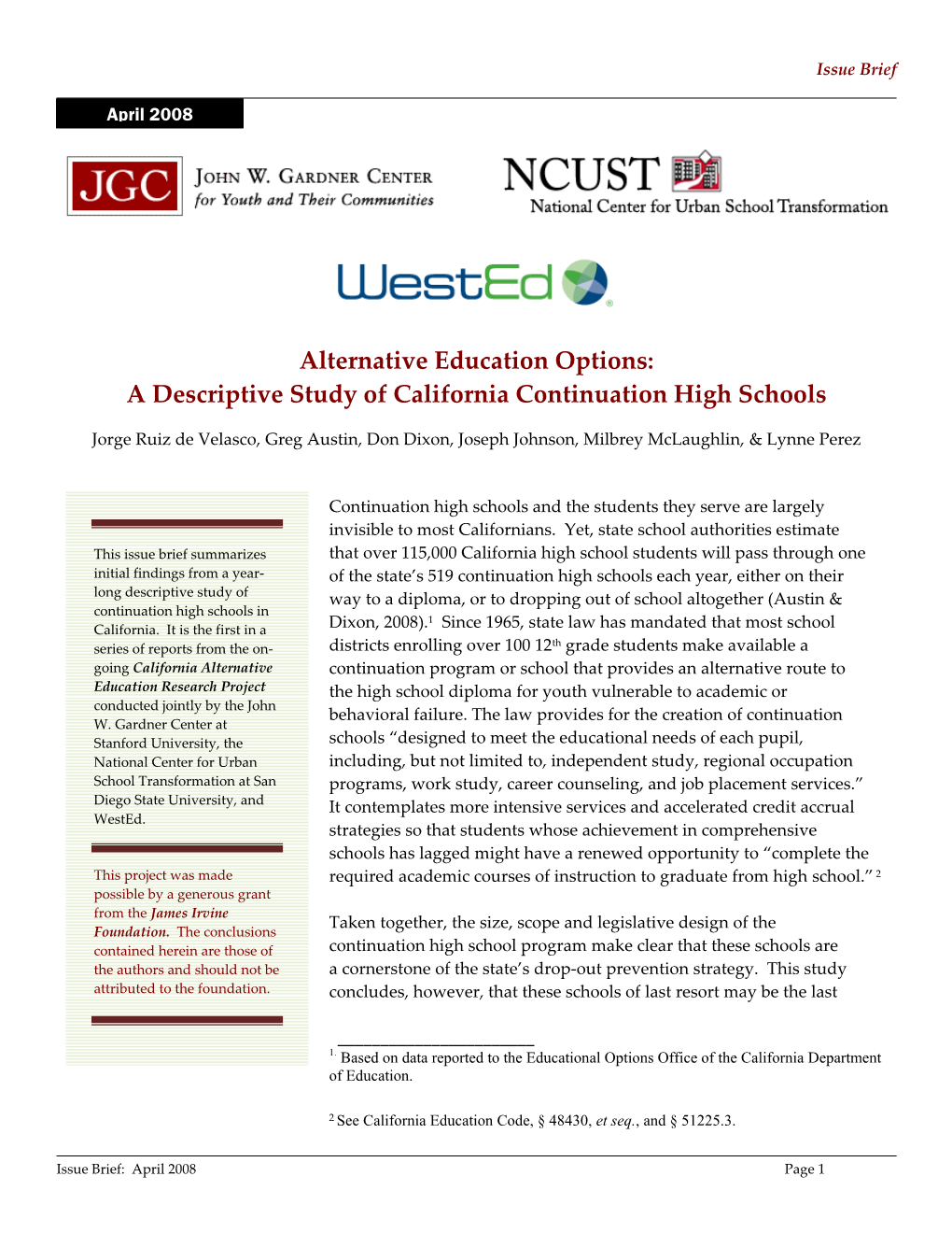 A Descriptive Study of California Continuation High Schools