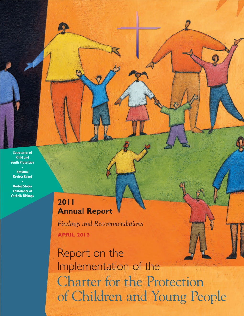 Charter for the Protection of Children and Young People 2011 Annual Report