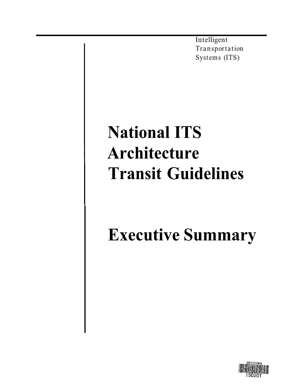 National ITS Architecture Transit Guidelines, Executive