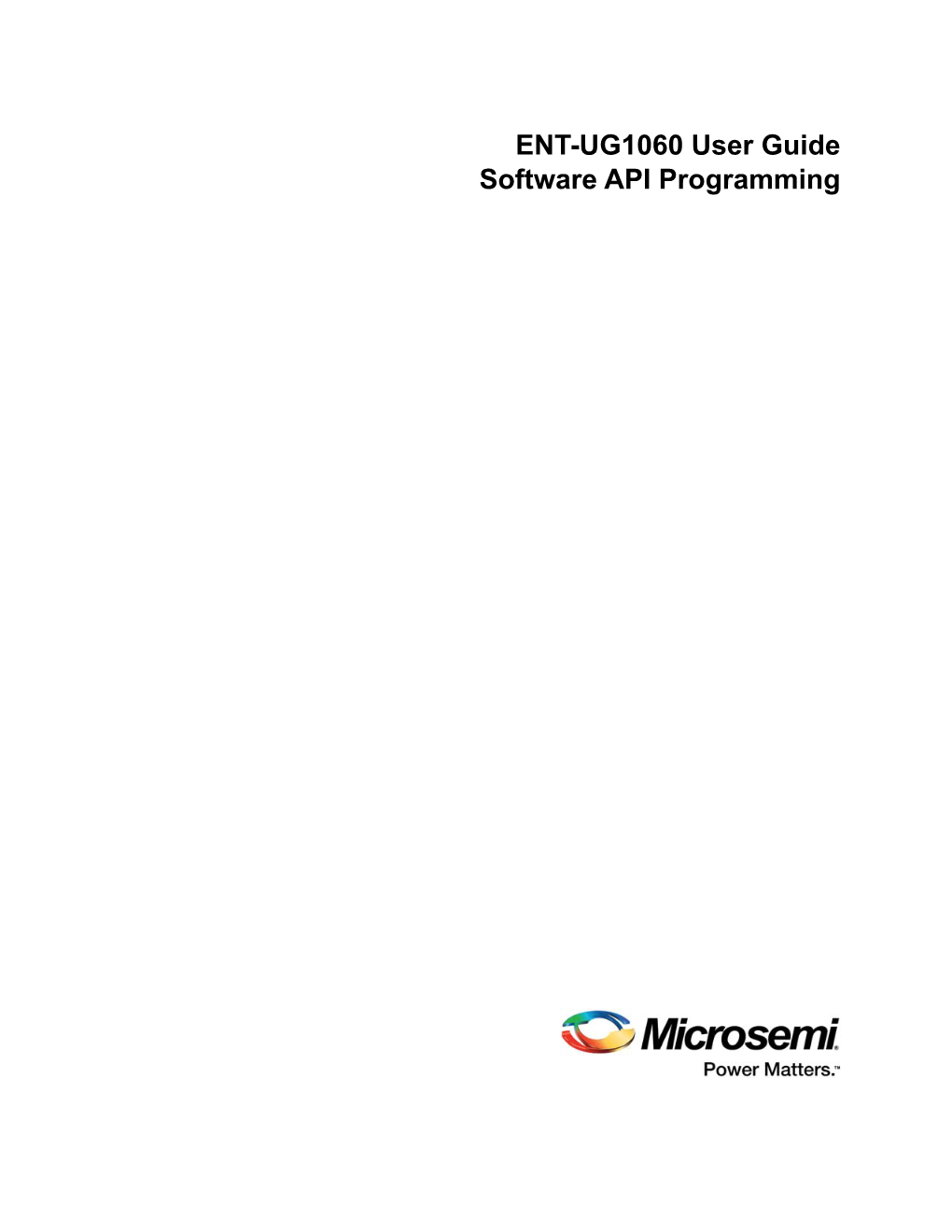 ENT-UG1060 User Guide Software API Programming