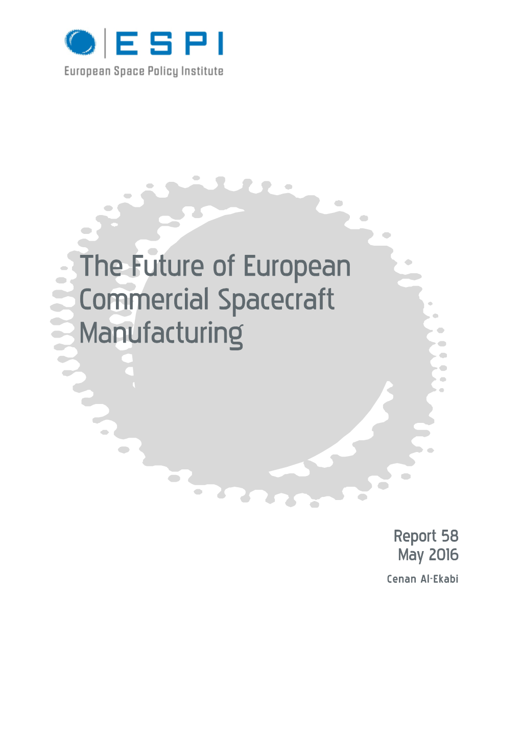 The Future of European Commercial Spacecraft Manufacturing