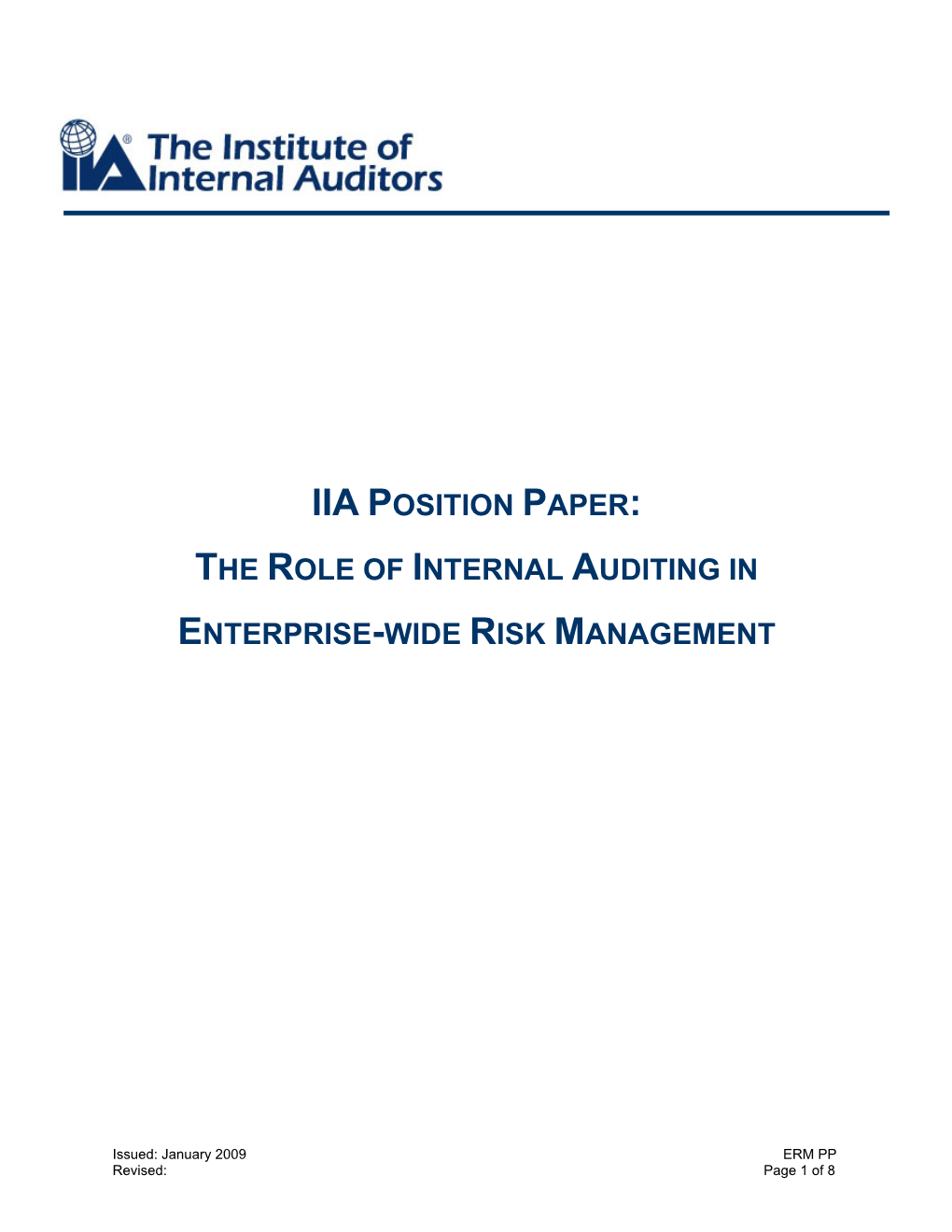 The Role of Internal Auditing in Enterprise-Wide Risk Management