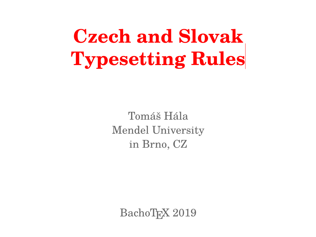 Czech and Slovak Typesetting Rules