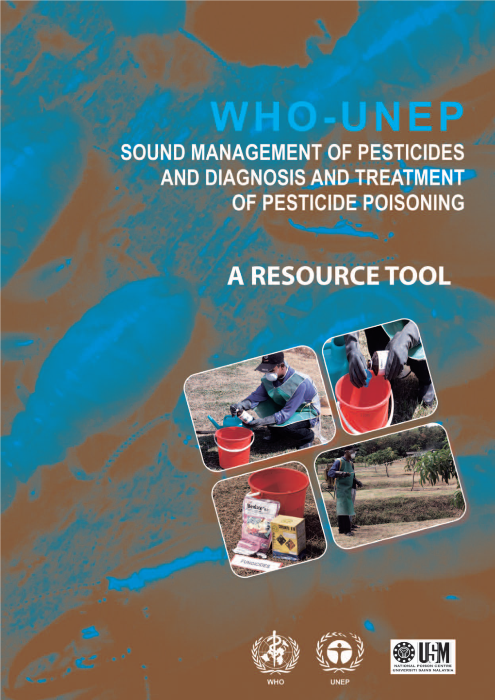 Sound Management of Pesticides and Diagnosis and Treatment Of