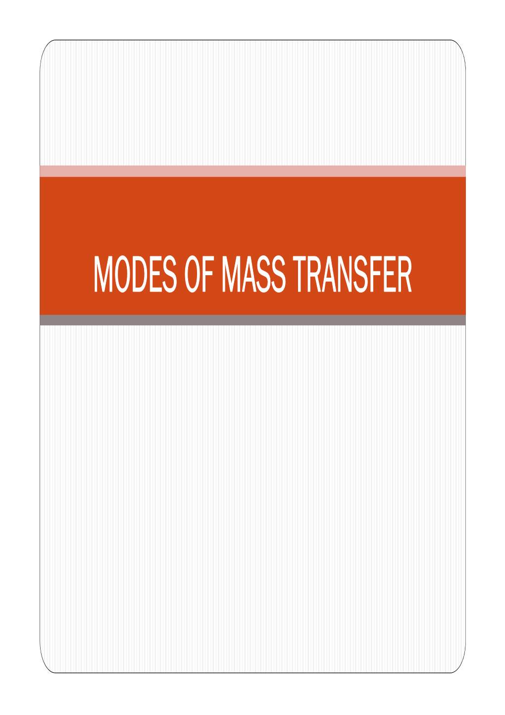 Modes of Mass Transfer Chapter Objectives