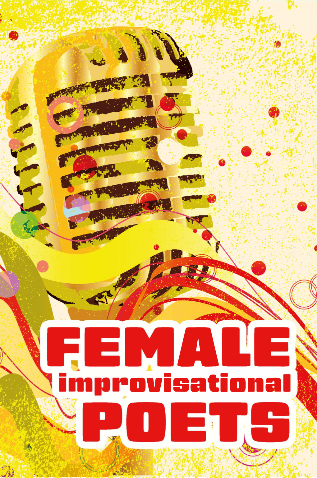 Female Improvisational Poets: Challenges and Achievements in the Twentieth Century