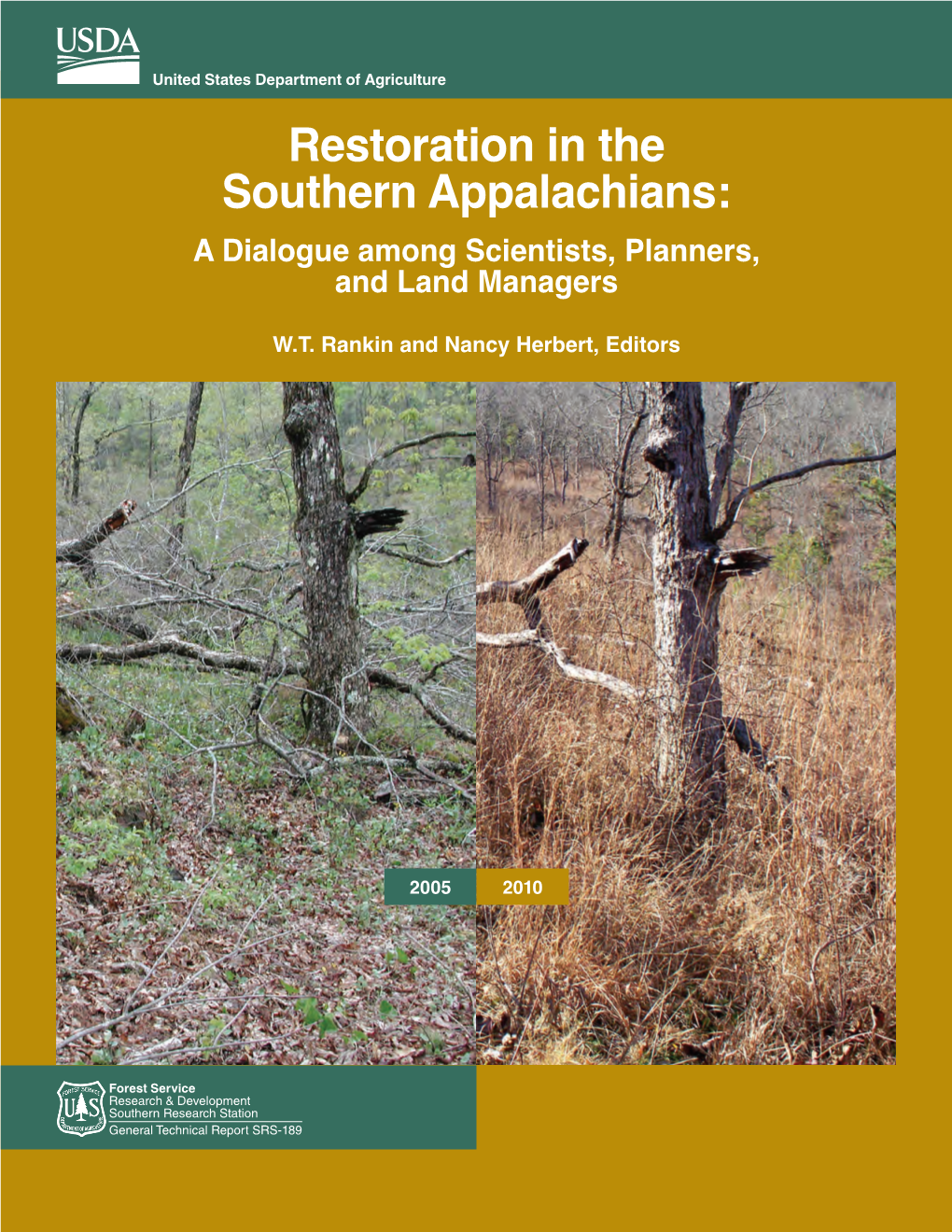 Restoration in the Southern Appalachians: a Dialogue Among Scientists, Planners, and Land Managers