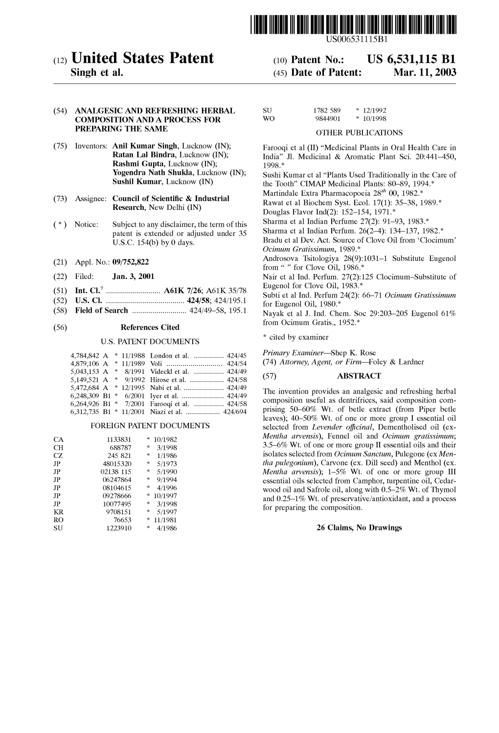 (12) United States Patent (10) Patent No.: US 6,531,115 B1 Singh Et Al