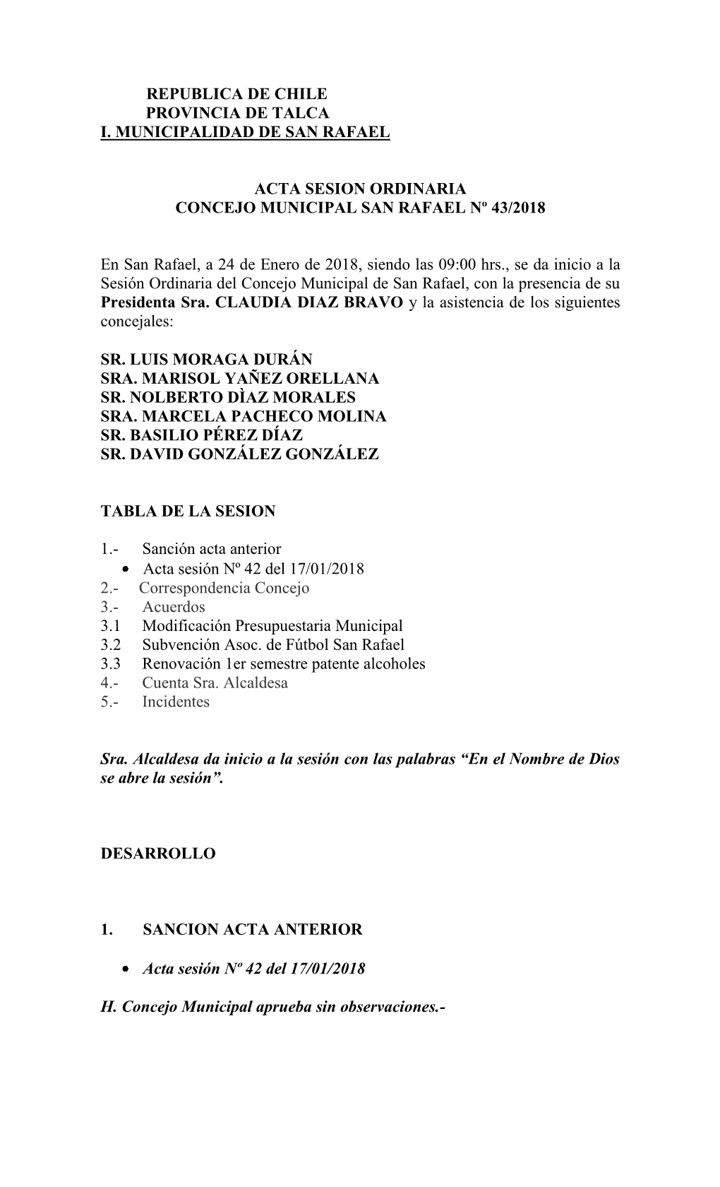Republica De Chile Provincia De Talca I. Municipalidad De San Rafael Acta Sesion Ordinaria Concejo Municipal San Rafael Nº 43/2