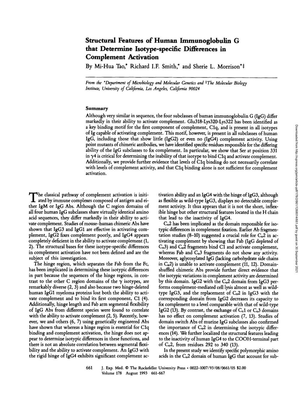 Structural Features of Human Immunoglobulin G That Determine Isotype-Specitic Differences in Complement Activation by Mi-Hua Tao,* Richard I.F