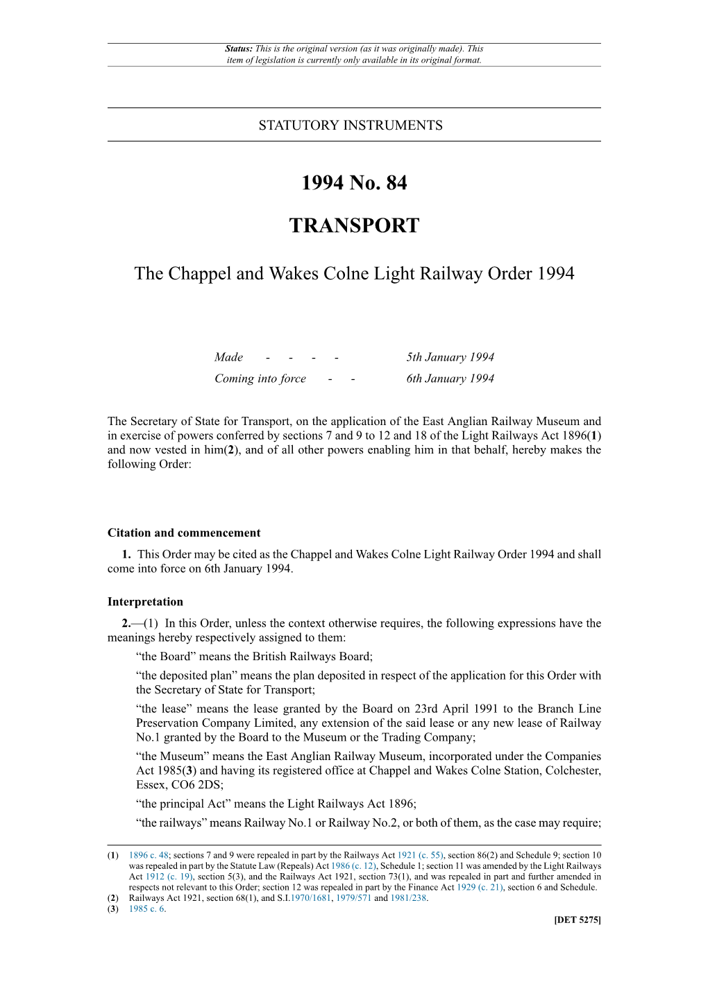 The Chappel and Wakes Colne Light Railway Order 1994