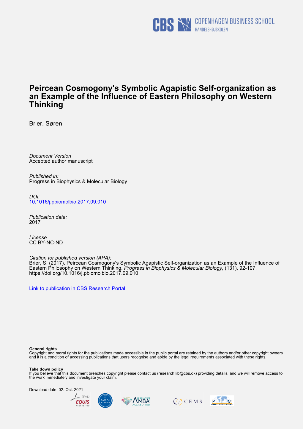 Peircean Cosmogony's Symbolic Agapistic Self-Organization As an Example of the Influence of Eastern Philosophy on Western Thinking