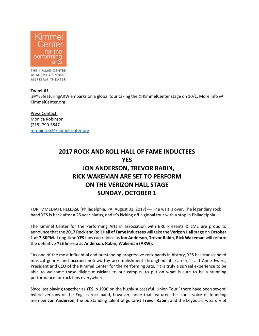 2017 Rock and Roll Hall of Fame Inductees Yes Jon Anderson, Trevor Rabin, Rick Wakeman Are Set to Perform on the Verizon Hall Stage Sunday, October 1